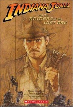 Indiana Jones and the Raiders of the Lost Ark - Book  of the Indiana Jones Books in Chronological Order