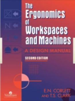 Paperback The Ergonomics of Workspaces and Machines: A Design Manual Book