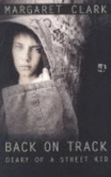 Mass Market Paperback Back On Track - Diary Of a Street Kid Book