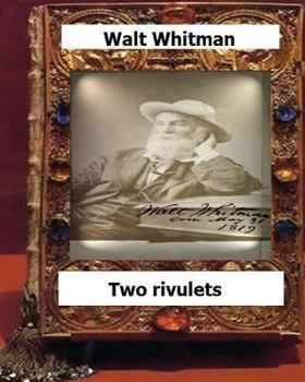 Paperback Two rivulets (1876) by Whitman, Walt, Book