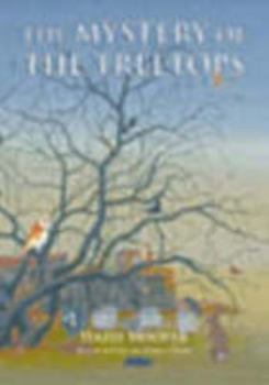 Hardcover The Mystery of the Treetops Book