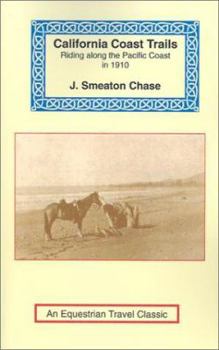 Paperback California Coast Trails: A Horseback Ride from Mexico to Oregon Book