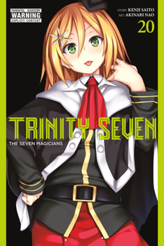 Trinity Seven: The Seven Magicians, Vol. 20 - Book #20 of the  7 / Trinity Seven