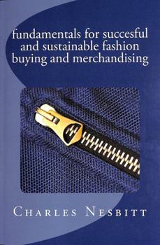 Paperback fundamentals for succesful and sustainable fashion buying and merchandising Book