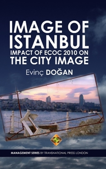 Hardcover Image of Istanbul: Impact of ECoC 2010 on the City Image Book