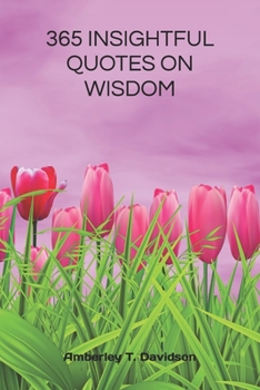 Paperback 365 Insightful Quotes on Wisdom Book