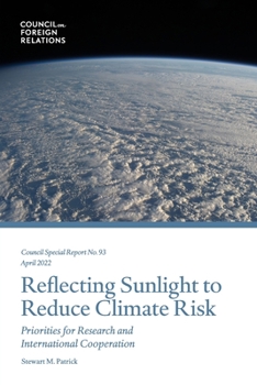 Reflecting Sunlight to Reduce Climate Risk: Priorities for Research and International Cooperation