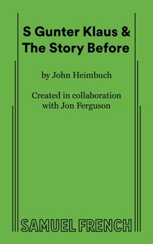 Paperback S Gunter Klaus & the Story Before Book