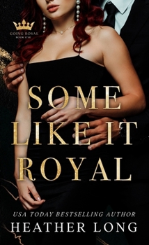 Mass Market Paperback Some Like It Royal Book