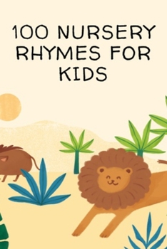 Paperback 100 Nursery Rhymes and Fun Facts for Kids Book