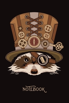 Steampunk Notebook – Vintage Raccoon: Vintage Style Book. Victorian Style Gothic Composition Book and Journal for Writing and Note Taking.