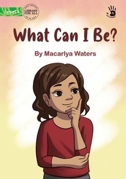 Paperback What Can I Be? - Our Yarning Book