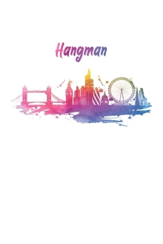 Reisespiel - Hangman: 120 Seiten - 6 x 9 Zoll (15,24 x 22,86 cm) (German Edition)