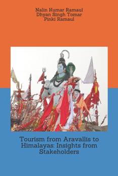 Paperback Tourism from Aravallis to Himalayas: Insights from Stakeholders Book