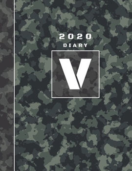 Paperback Personalised 2020 Diary Week To View Planner: A4 Letter V Block Green And Black Camo Camouflage Organiser And Planner For The Year Ahead, School, Busi Book