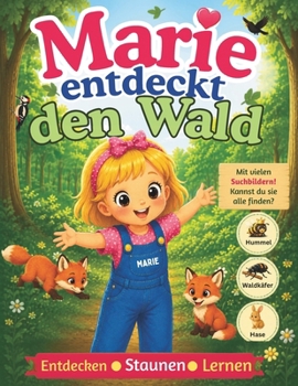 Paperback Marie entdeckt den Wald [German] Book