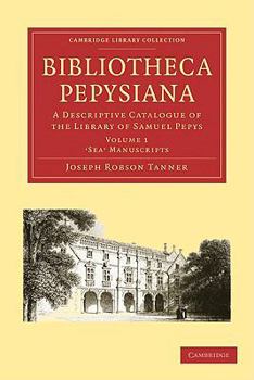 Paperback Bibliotheca Pepysiana: A Descriptive Catalogue of the Library of Samuel Pepys Book