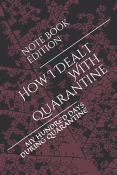 Paperback How I Dealt With Quarantine Book