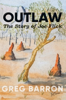 Hardcover Outlaw: The Story of Joe Flick Book