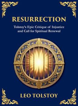 Resurrection: A Powerful Story of Guilt, Redemption, and Social Justice (Large Print Deluxe Hardcover Edition For Easy Reading) (Library of Alexandria)
