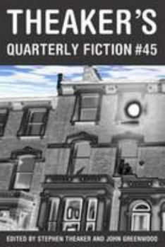 Theaker's Quarterly Fiction #45 - Book  of the ker's Quarterly Fiction