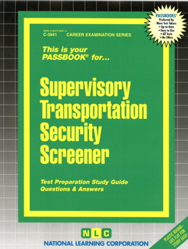 Paperback Supervisory Transportation Security Screener: Test Preparation Study Guide, Questions & Answers Book