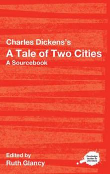 Paperback Charles Dickens's A Tale of Two Cities: A Routledge Study Guide and Sourcebook Book
