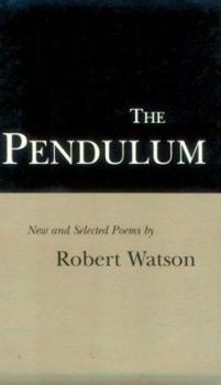 Paperback The Pendulum: New and Selected Poems Book