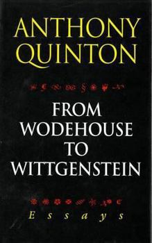 Paperback From Wodehouse to Wittgenstein: Essays (Lives and Letters) (Lives & Letters) Book