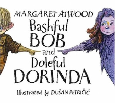 Hardcover Bashful Bob and Doleful Dorinda Book