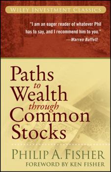 Paperback Paths to Wealth Through Common Stocks Book