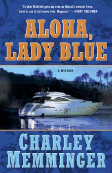 Hardcover Aloha, Lady Blue: A Mystery Book