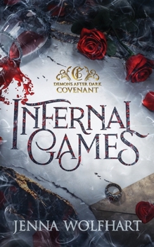 Infernal Games - Book #2 of the Demons After Dark: Covenant