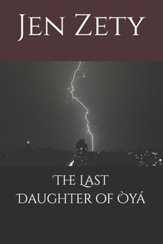 Paperback The Last Daughter of Òyá Book