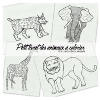 Paperback Le petit livret des animaux à colorier [French] Book
