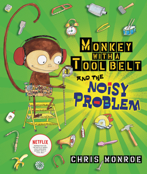 Monkey with a Tool Belt and the Noisy Problem - Book  of the Monkey with a Tool Belt