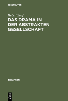 Hardcover Das Drama in der abstrakten Gesellschaft [German] Book