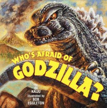 Paperback Who's Afraid of Godzilla? Book