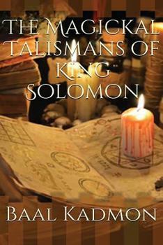 Paperback The Magickal Talismans of King Solomon Book