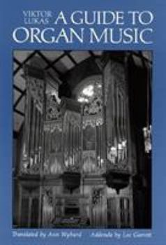Hardcover A Guide to Organ Music Book