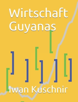 Paperback Wirtschaft Guyanas [German] Book