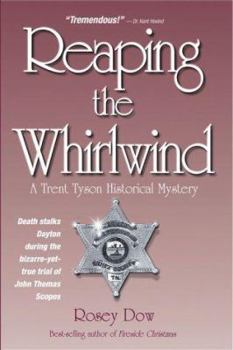 Paperback Reaping the Whirlwind: A Trent Tyson Historical Mystrey Book