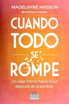 Paperback Cuando todo se rompe (Spanish Edition) [Spanish] Book