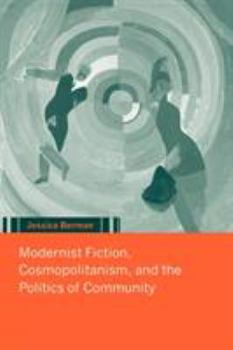 Paperback Modernist Fiction, Cosmopolitanism and the Politics of Community Book