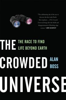 Paperback The Crowded Universe: The Race to Find Life Beyond Earth Book