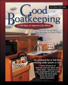 Paperback Good Boatkeeping: 2,700 Ways to Improve Life Afloat Book