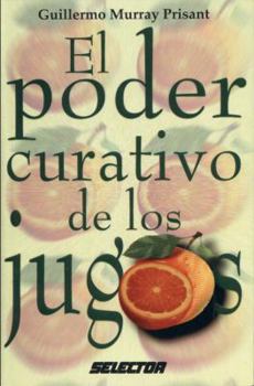 Paperback Poder Curativo de Los Jugos, El [Spanish] Book
