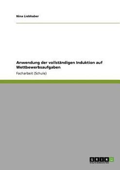 Paperback Anwendung der vollständigen Induktion auf Wettbewerbsaufgaben [German] Book