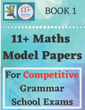 Paperback 11 Plus Maths Model Papers: For Competitive Grammar School Exams Book