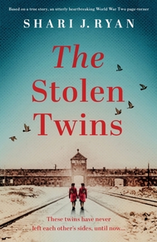 Paperback The Stolen Twins: Based on a true story, an utterly heartbreaking World War Two page-turner Book